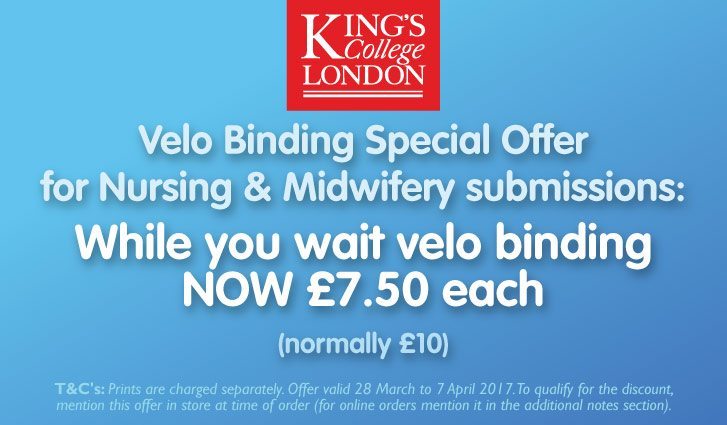 Velo Binding Special Offer for King’s College Nursing & Midwifery submissions
