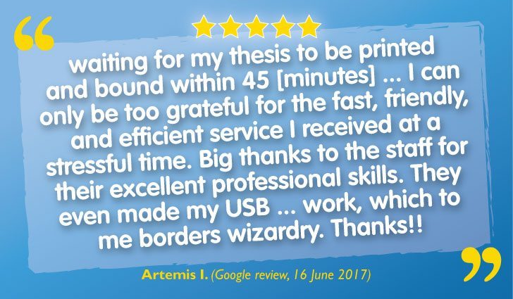 “Fast, friendly, and efficient” thesis printing & binding service